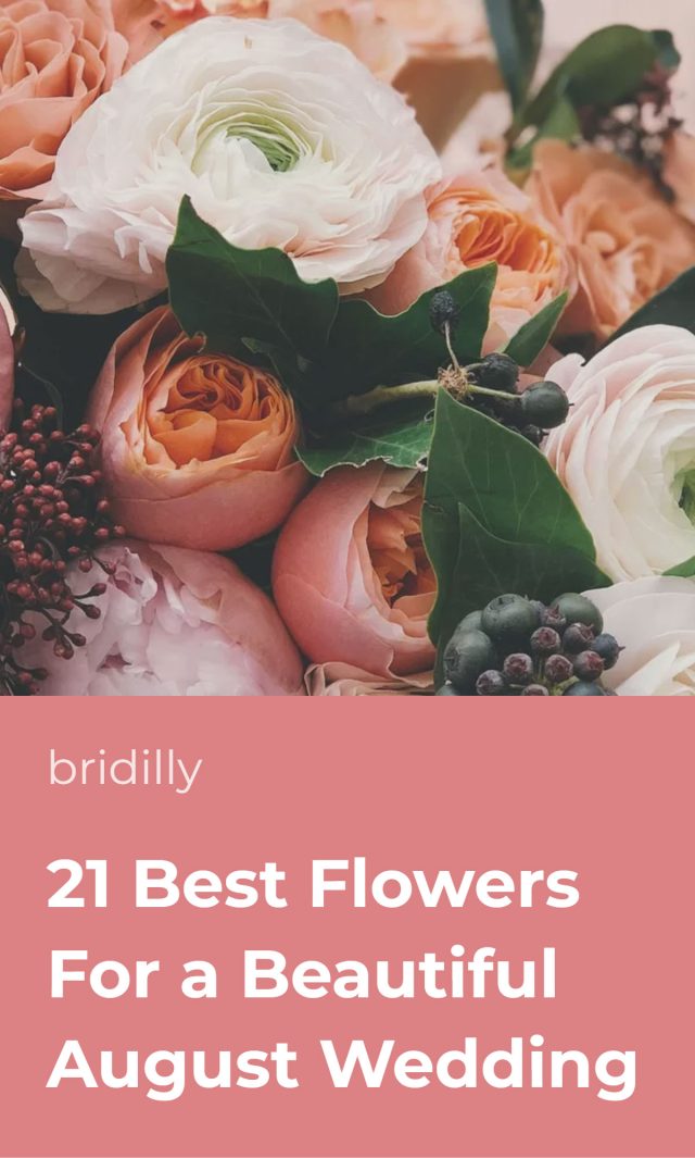 21 Best Flowers For a Beautiful August Wedding • Bridilly