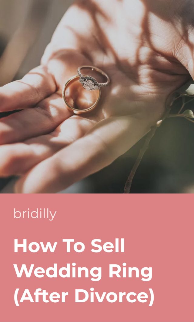 How To Sell Wedding Ring (After Divorce) • Bridilly